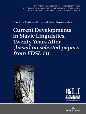 cover image of Current Developments in Slavic Linguistics. Twenty Years After (based on selected papers from FDSL 11)